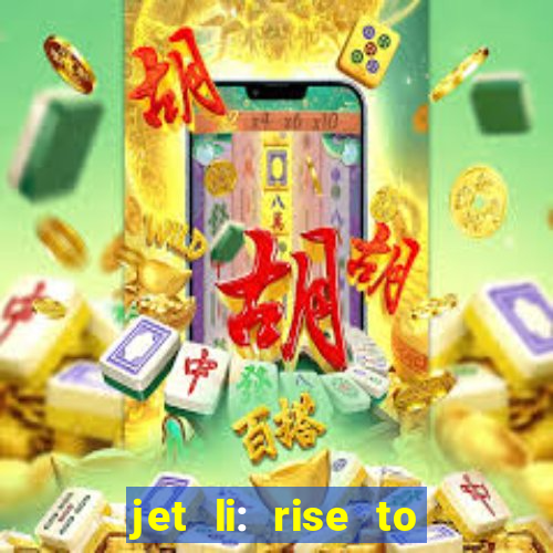 jet li: rise to honor ppsspp download